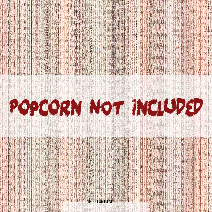 Popcorn NOT included example